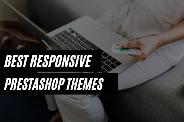 Best Responsive PrestaShop Themes
