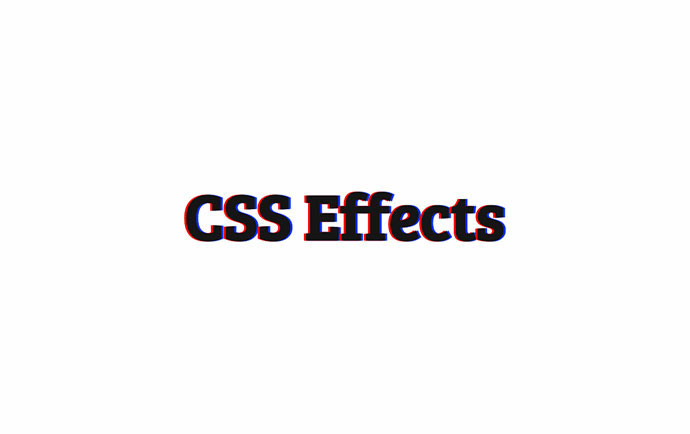 CSS Effects: CSS Glitch Effect Examples
