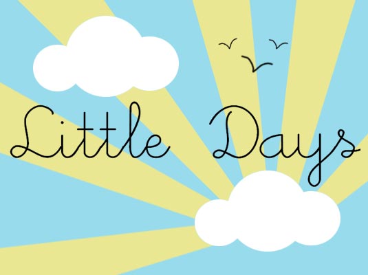 Little Days