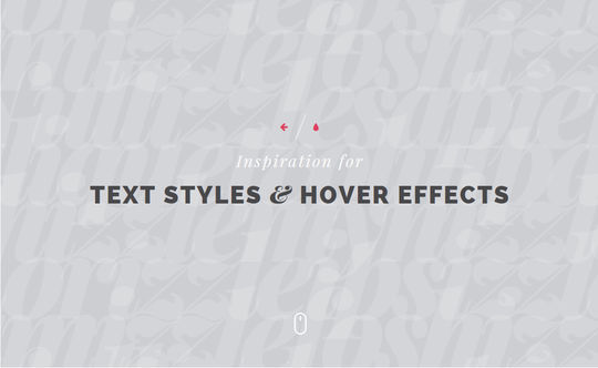 Inspiration for Text Styles and Hover Effects