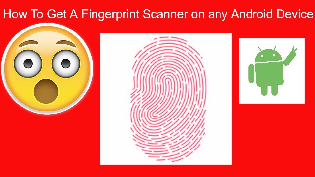 How to Take Photos From Fingerprint Scanner on Any Android Device