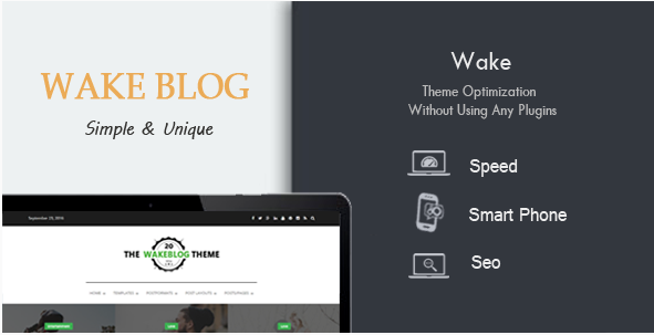 Wake: Fast Loading WordPress Themes