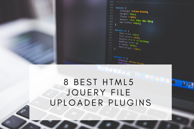 Best HTML5 jQuery File Uploader Plugins 2020