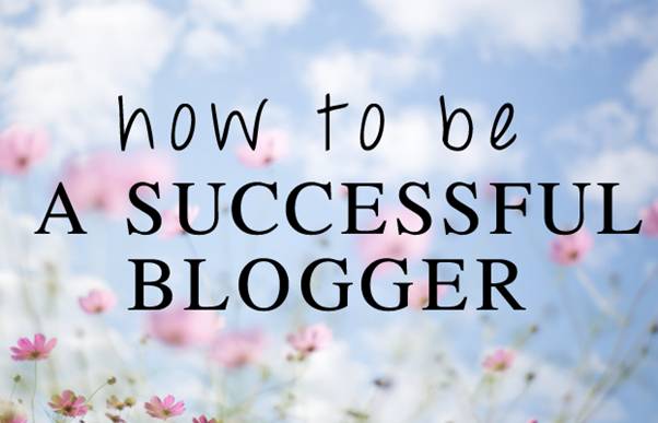 How To Become A Successful Blogger