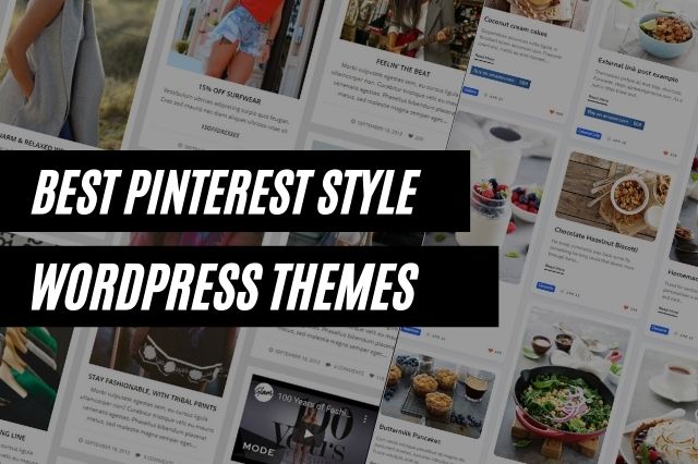 Best Pinterest Style WordPress Themes