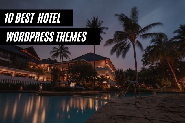 Hotel WordPress Themes