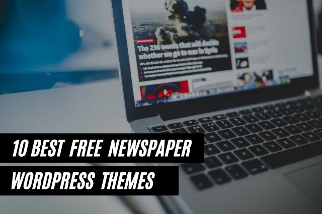 Best Free Newspaper WordPress Themes