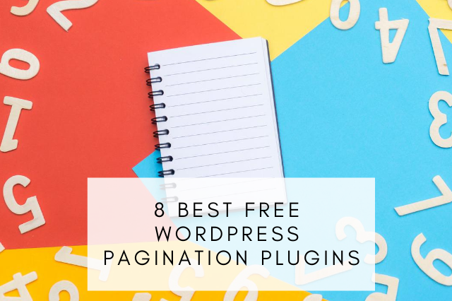 Best Free WordPress Pagination Plugins