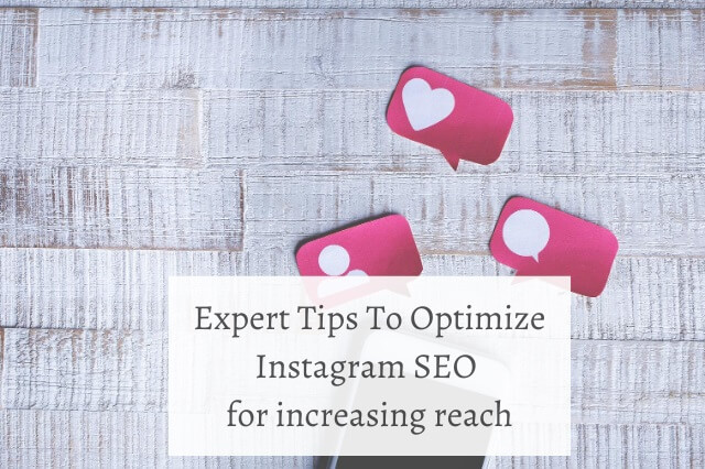 Expert Tips To Optimize Instagram SEO