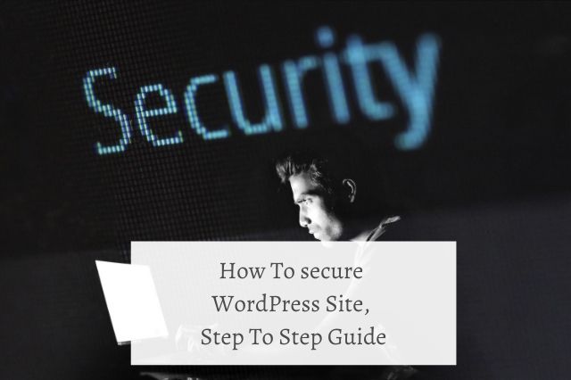 How To secure WordPress Site