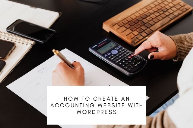 How To Create An Accounting Website With WordPress