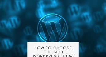 How to Choose the Best WordPress Theme in 2024