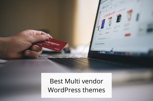 Best Multi vendor WordPress themes