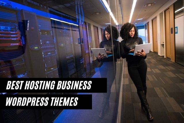 Best Hosting WordPress Themes