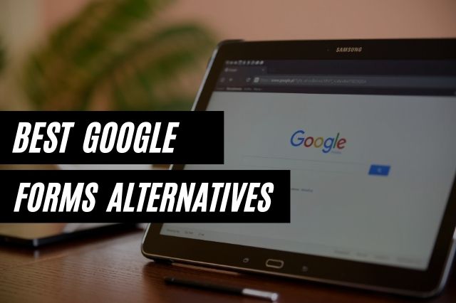 Best Google forms alternatives