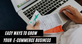 10 Easy Ways to Grow Your E-commerce Business and Get More Sales and Success
