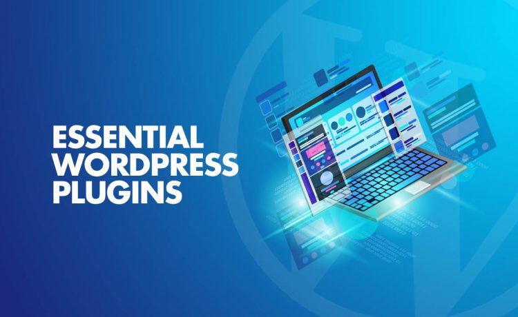 essential WordPress plugins