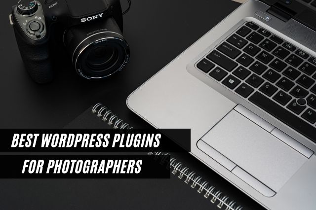 Best WordPress Plugins For Photographers