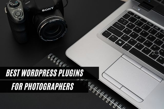 9 Best Wordpress Plugins For Photographers In 2024