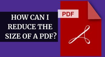 How Can I Reduce The Size Of A PDF?
