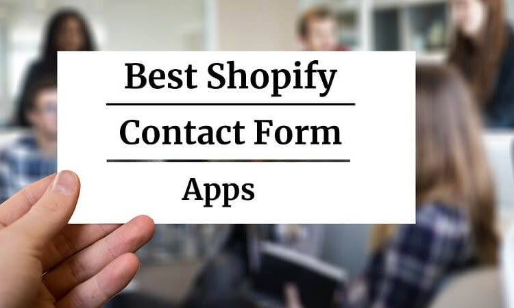 Shopify Contact Form Apps