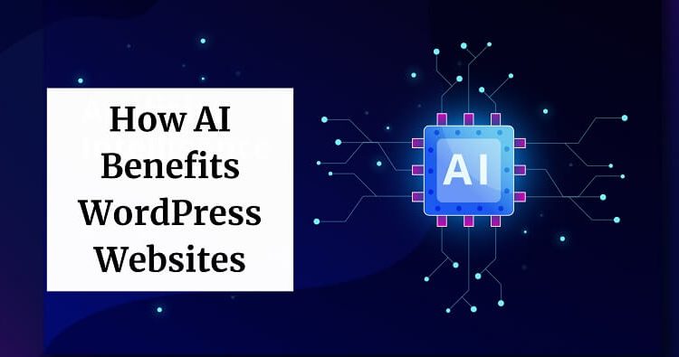How AI Benefits WordPress Websites