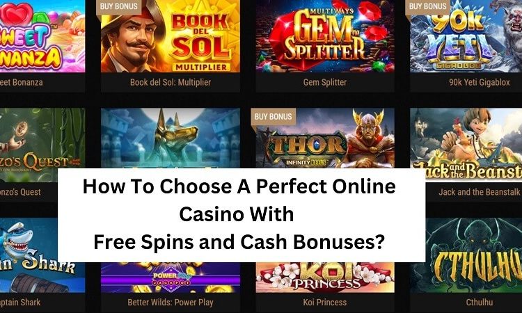 Online Casino With Free Spins and Cash Bonuses