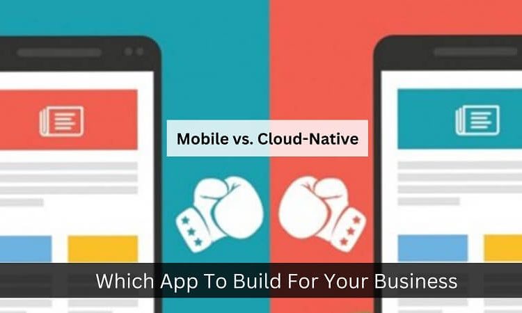 Mobile vs Cloud-Native