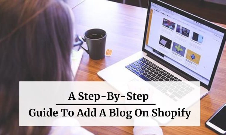 How to add a blog on Shopify