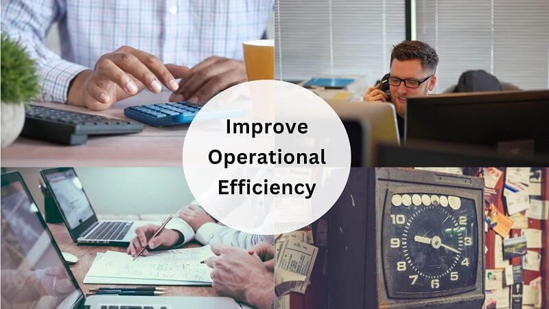 How To Improve Operational Efficiency For Business