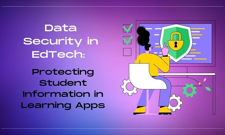 Protecting Student Data in Learning Apps