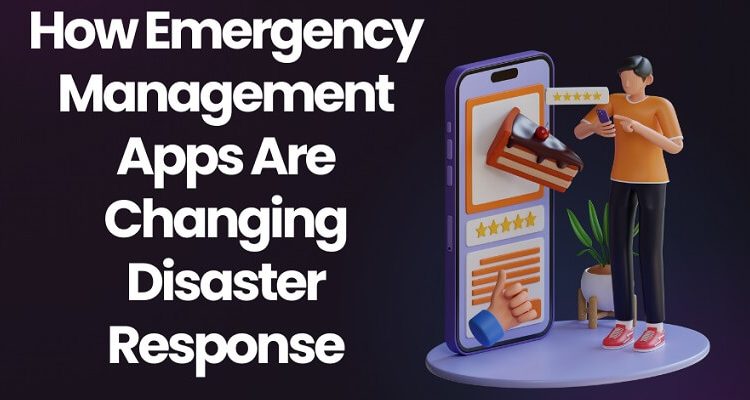 Emergency Management Apps