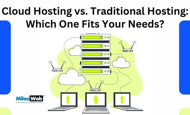 Cloud Hosting vs. Traditional Hosting