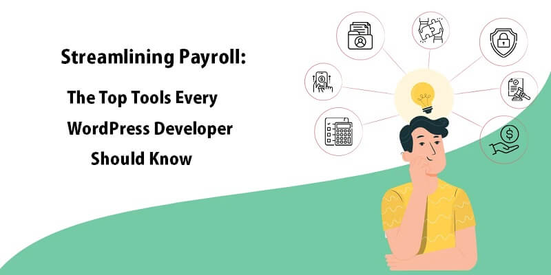 Tools Every WordPress Developer Should Know
