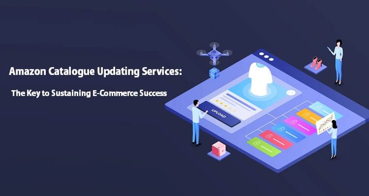 Amazon Catalogue Updating Services