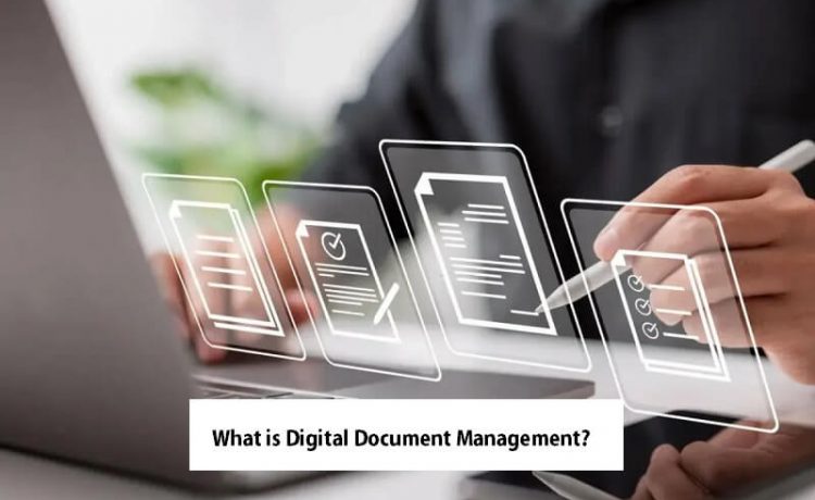 What is Digital Document Management